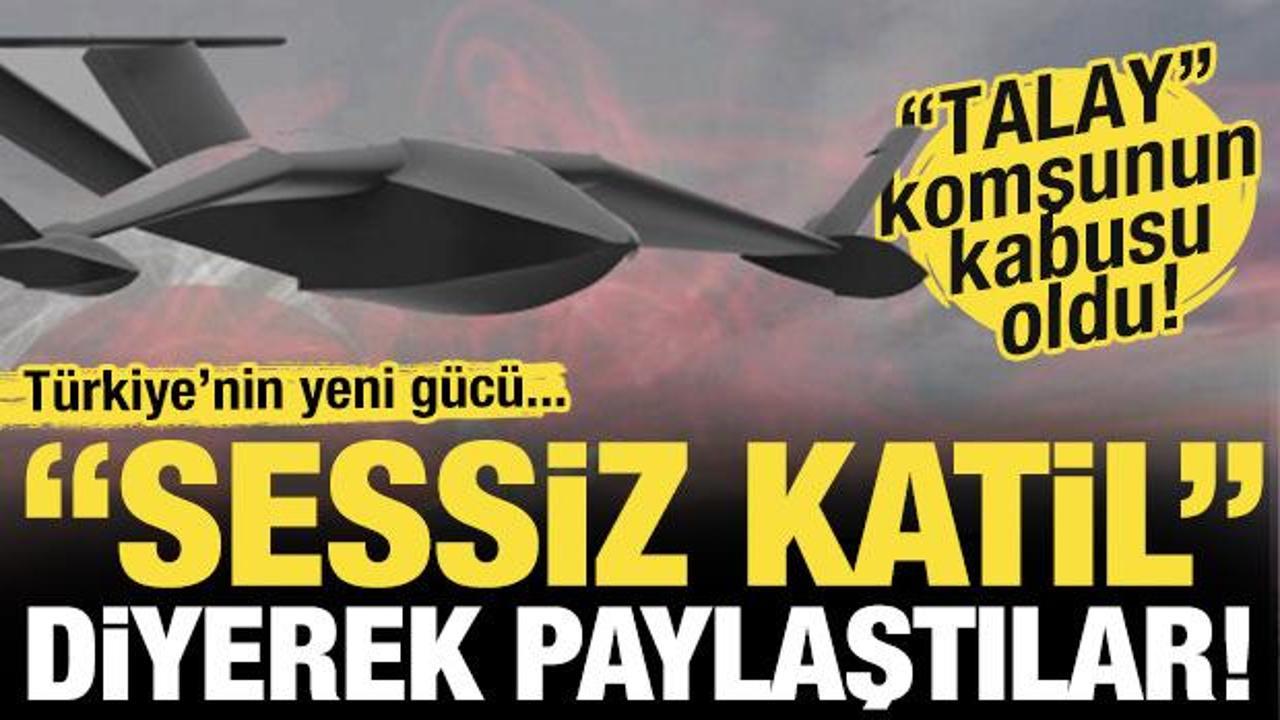 Komşuda 'Talay' paniği 'Denizlerin sessiz katili!' diyerek tanıttılar! Radara yakalanmıyor