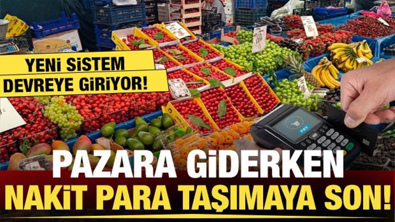 Pazarlarda yeni dönem! Artık kart ile patates, soğan alınabilecek!