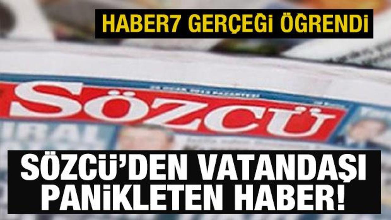 Sözcü'den vatandaşı panikleten fatura haberi: Haber7 gerçeği öğrendi 