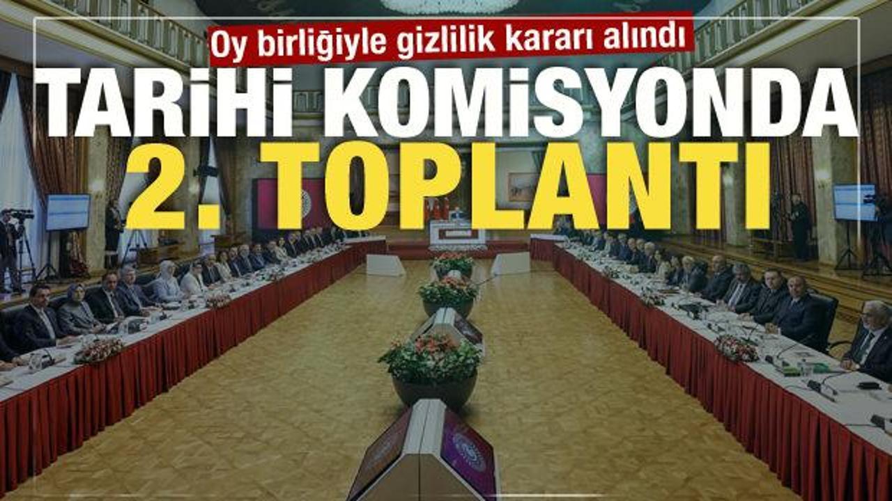 Tarihi komisyonda 2. toplantı! Kurtulmuş'tan önemli açıklamalar