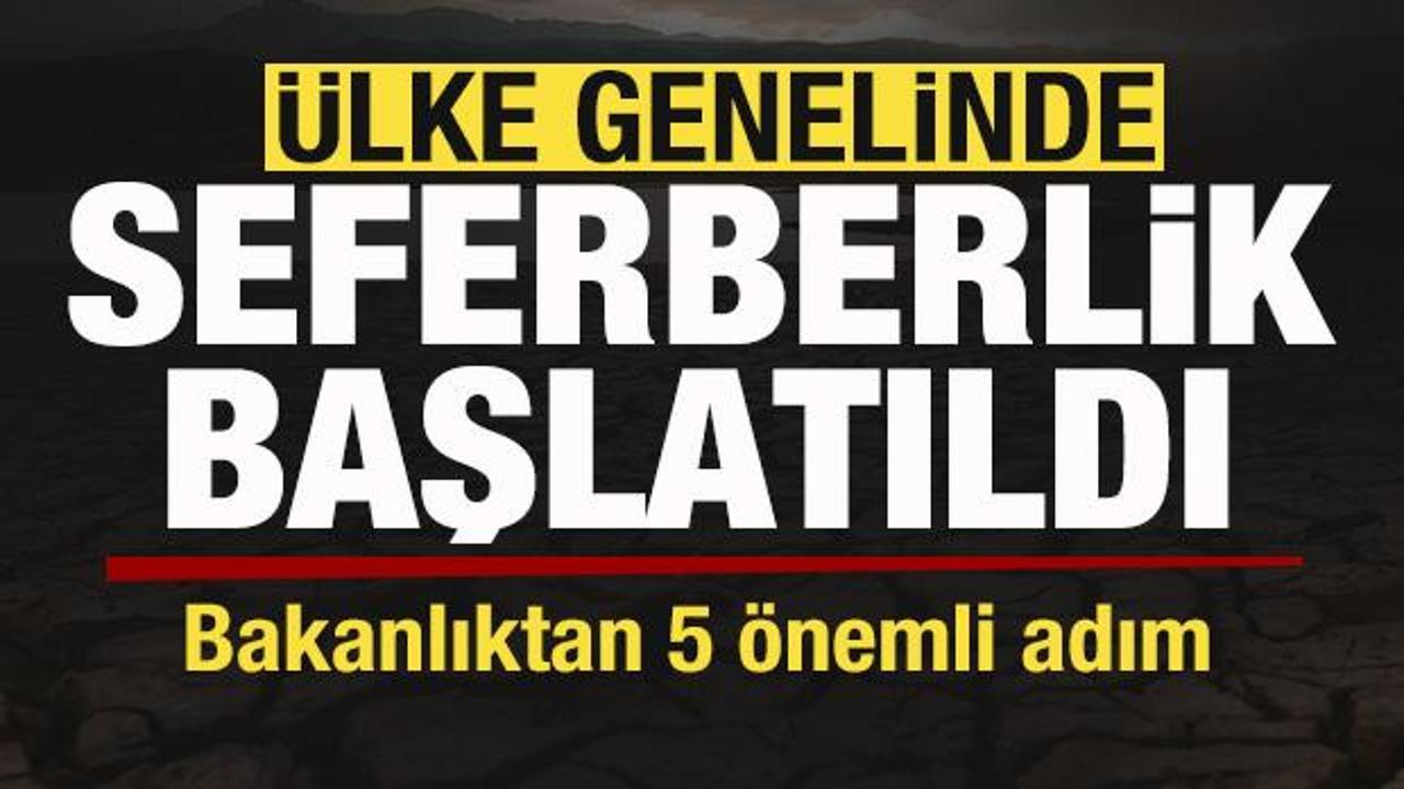 Ülke genelinde seferberlik başlatıldı! Bakanlıktan 5 önemli adım