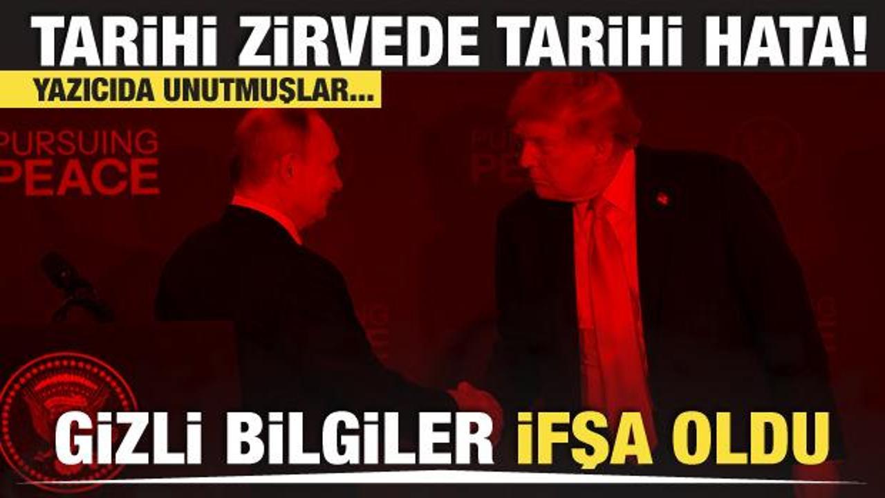 Alaska'da skandal! Trump ve Putin'in gizli bilgileri sızdı! ABD personeli unutmuş...