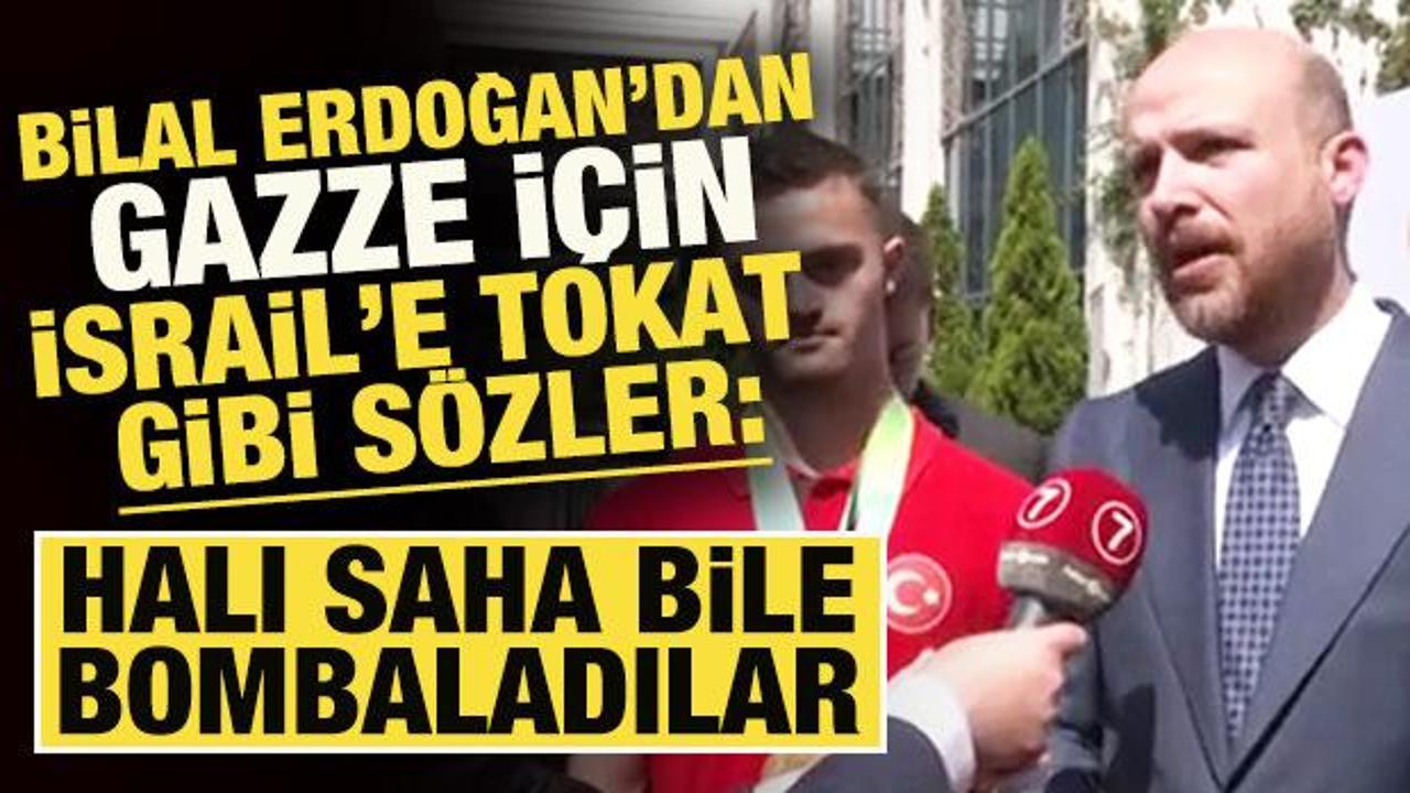 Bilal Erdoğan&rsquo;dan Gazze i&ccedil;in İsrail'e tokat gibi s&ouml;zler: Halı saha bile bombaladılar