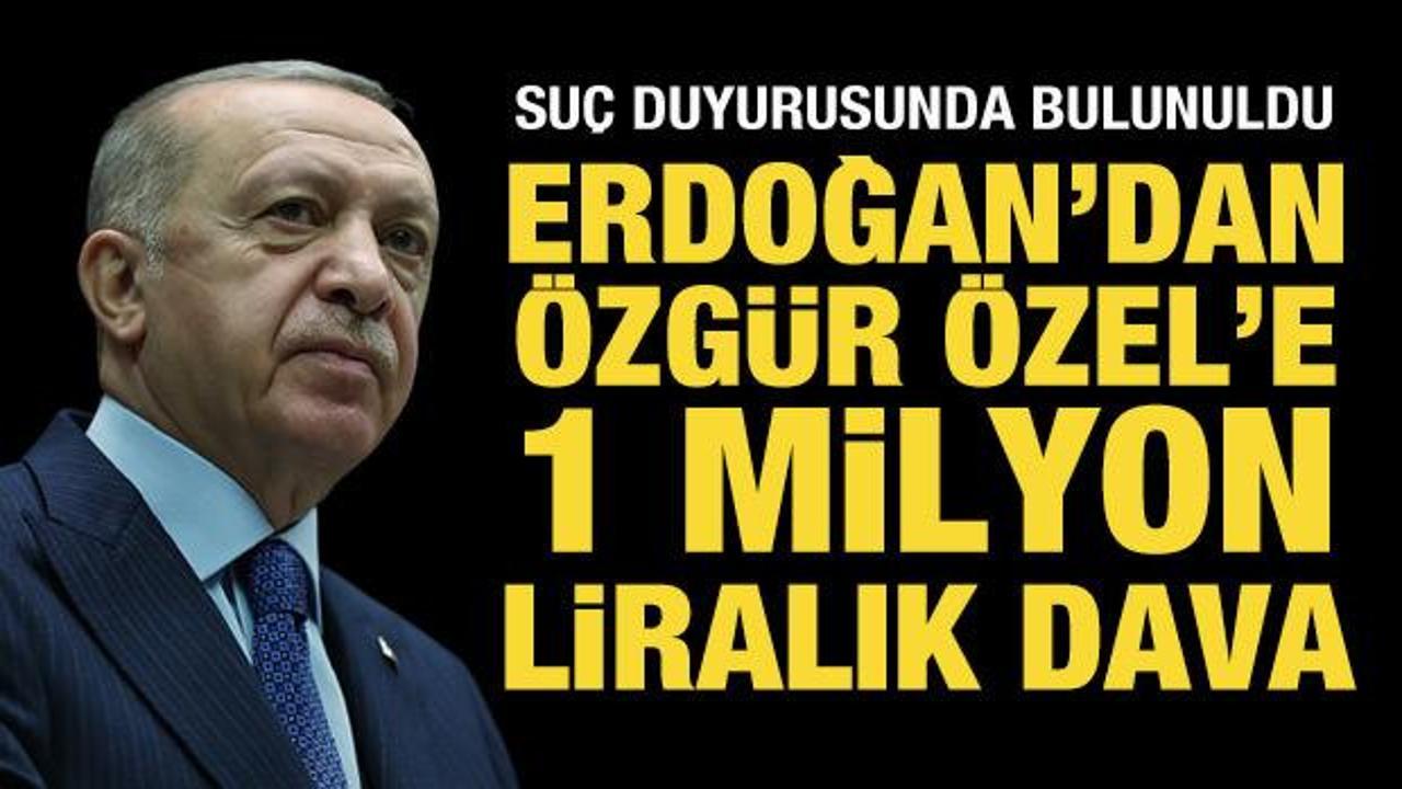 Cumhurbaşkanı Erdoğan'dan Özgür Özel'e 1 milyon liralık dava