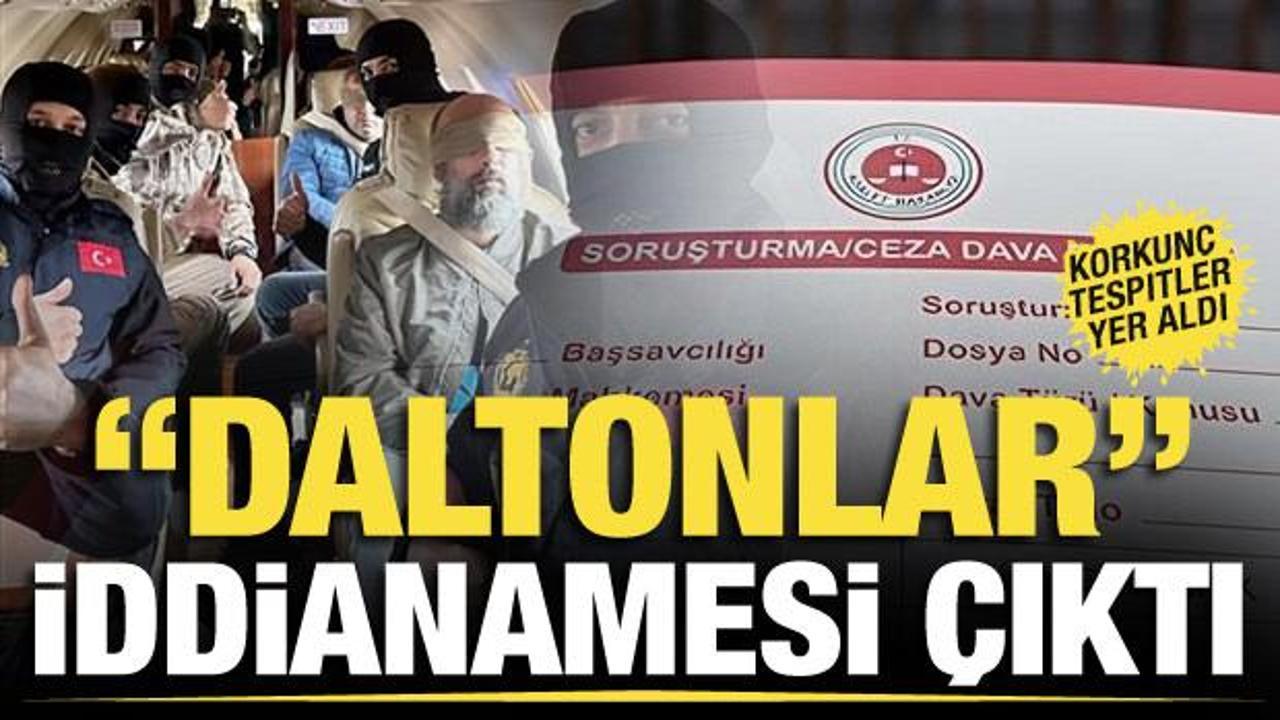 'Daltonlar' iddianamesi: Üyelerini 15-20'li yaşında gençlerden seçiyor