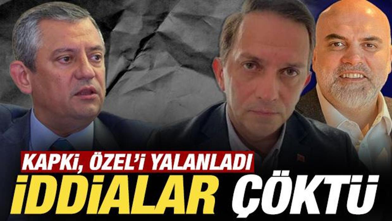 İddialar çöktü: Murat Kapki’nin ifadeleri Özgür Özel’i yalanladı