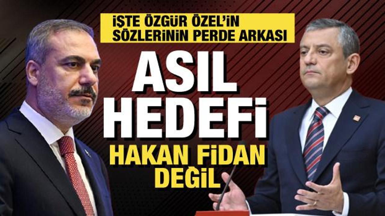 &Ouml;zg&uuml;r &Ouml;zel'in neden hedefinde Hakan Fidan var?