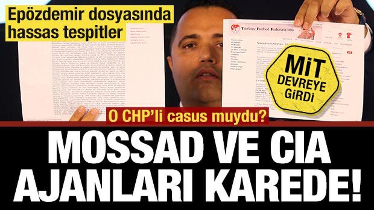Rezan Epözdemir dosyasında hassas tespitler... MOSSAD ve CIA ajanları karede! MİT devrede