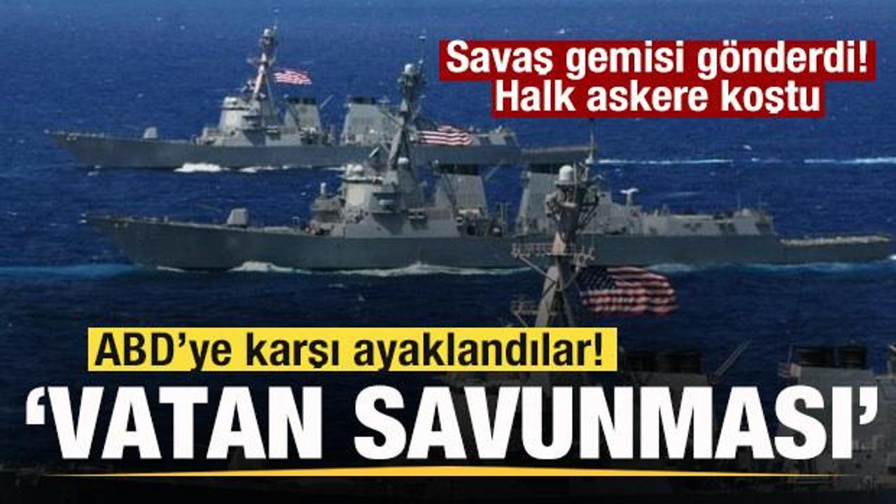 ABD'ye karşı ayaklandılar! Savaş gemisi g&ouml;nderdi! Halk askere koştu: Vatan savunması...