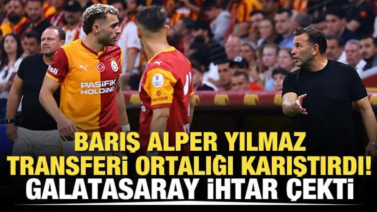 Barış Alper transferi ortalığı karıştırdı! Galatasaray ihtar çekti