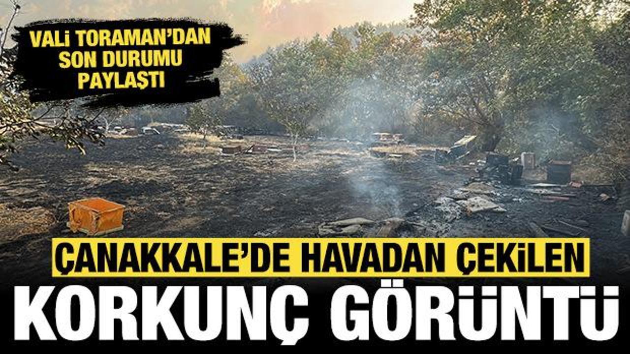 Çanakkale'de havadan çekilen korkunç görüntü: Vali Toraman son durumu paylaştı!