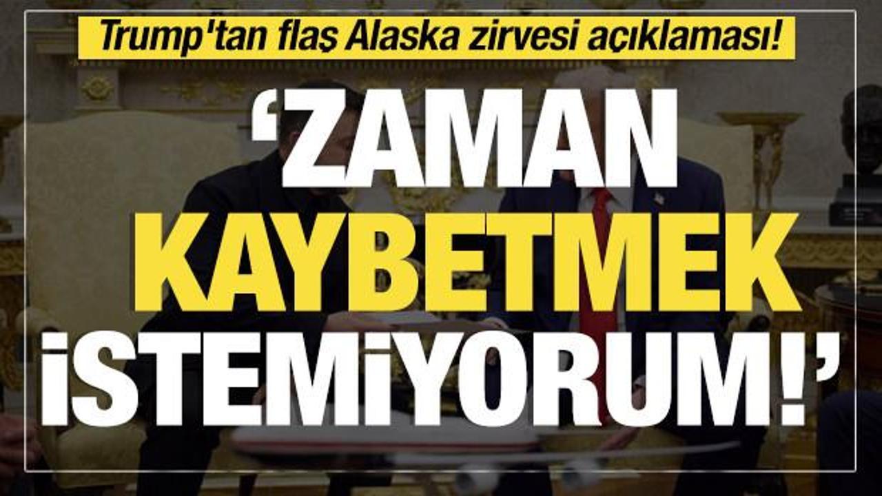 Son dakika... Trump'tan flaş Alaska zirvesi a&ccedil;ıklaması! "Zaman kaybetmek istemiyorum"