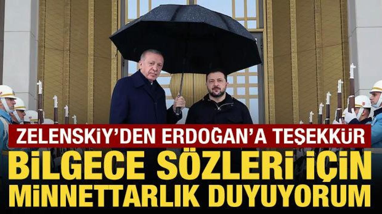 Zelenskiy'den Cumhurbaşkanı Erdoğan'a teşekk&uuml;r mesajı
