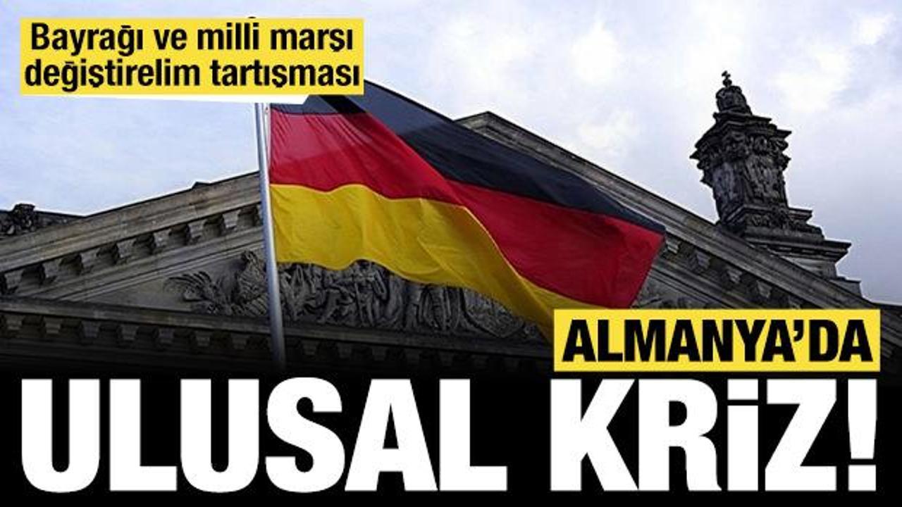 Almanya'da ulusal kriz: Bayrağı ve milli marşı değiştirelim tartışması
