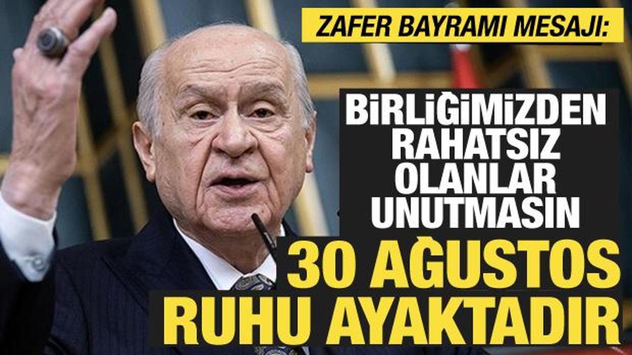 Bahçeli'den Zafer Bayramı mesajı: 30 Ağustos ruhu ayaktadır