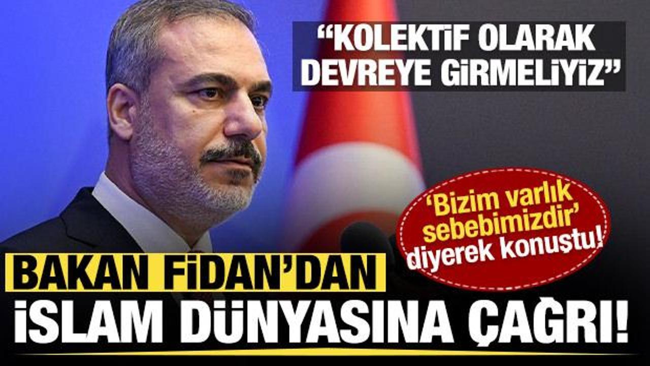 Bakan Fidan: Filistin halkının ihtiyacı, kolektif olarak devreye girmemiz
