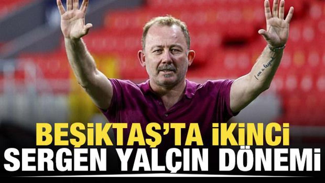 Beşiktaş'ta ikinci Sergen Yal&ccedil;ın d&ouml;nemi
