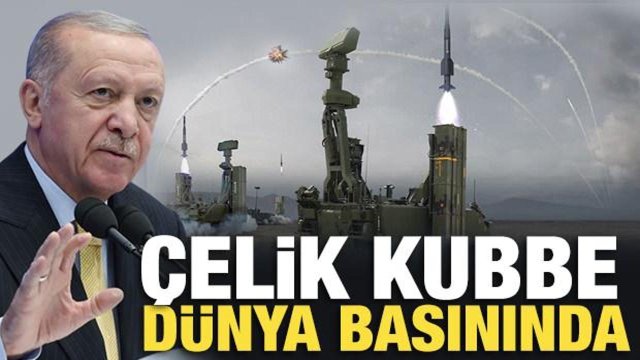 Çelik Kubbe dünya basınında