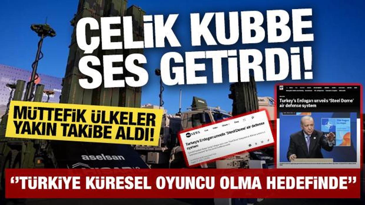 Dost ve müttefik ülkelerde ''Çelik Kubbe'' heyecanı! Türkiye küresel oyuncu olma hedefinde
