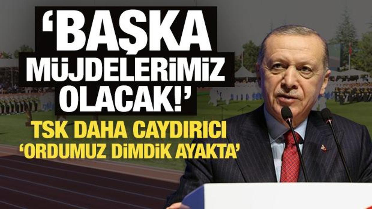 Son Dakika: Erdoğan'dan son dakika açıklamalar: Başka müjdelerimiz olacak!