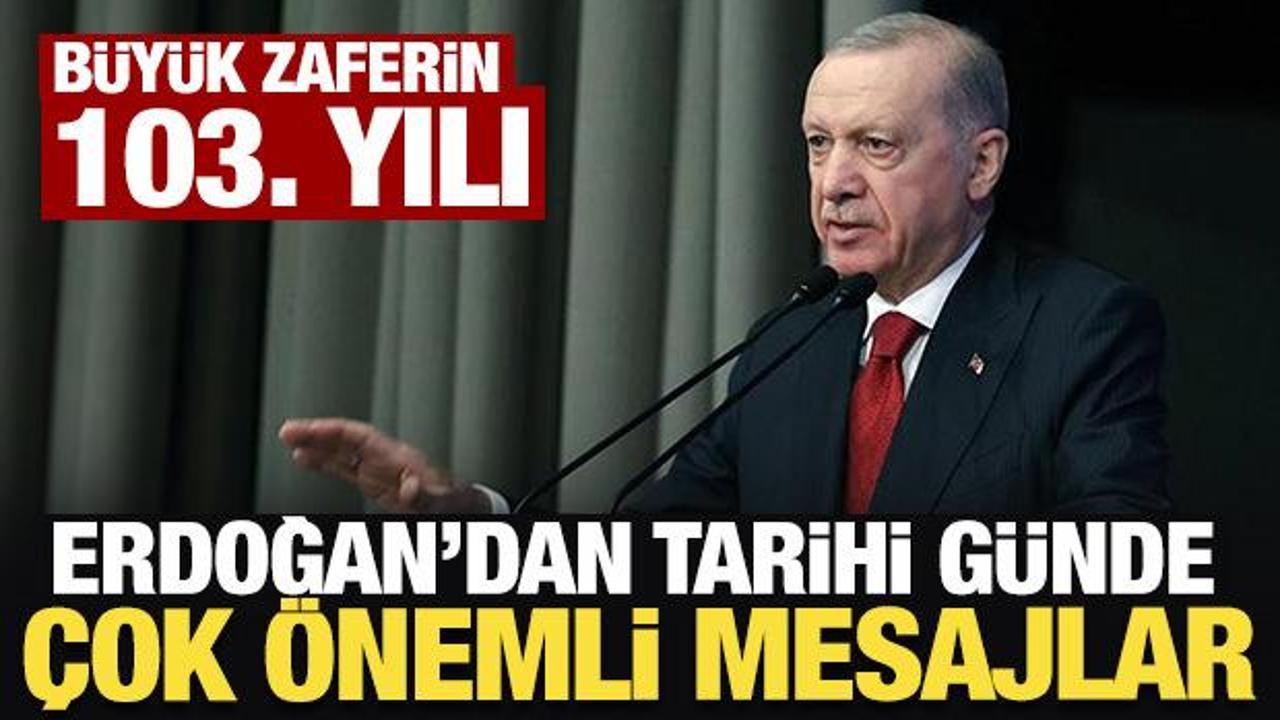 Son Dakika: Erdoğan'dan tarihi günde çok önemli mesajlar: Bin yıllık mazimiz devam edecek!