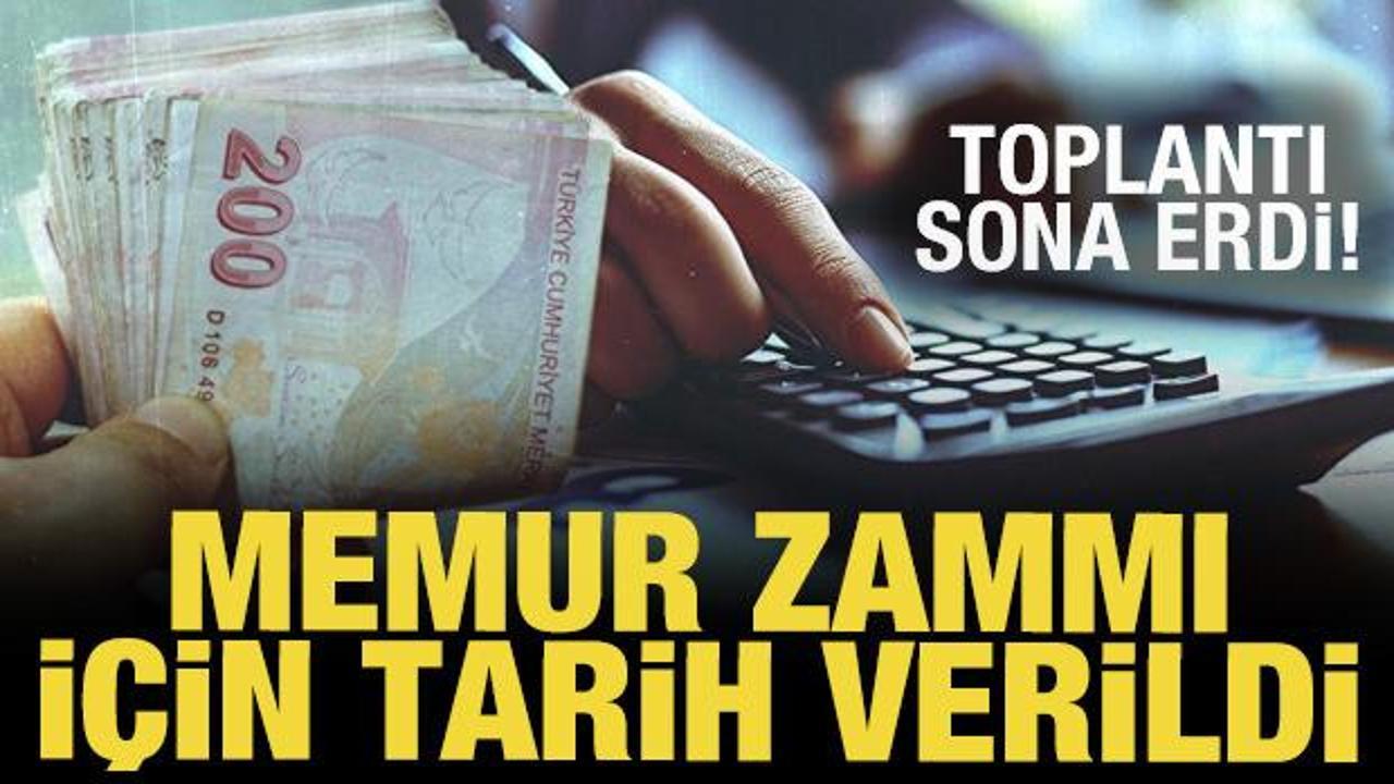 Toplantı sona erdi! Memur zammı için tarih verildi