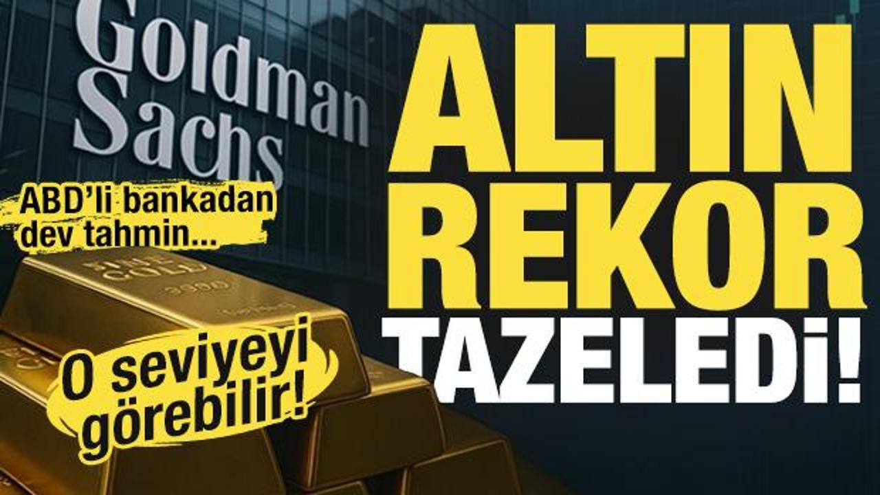 ABD'li bankadan dev tahmin! Altın rekor tazeledi! Fiyatlar durmuyor...