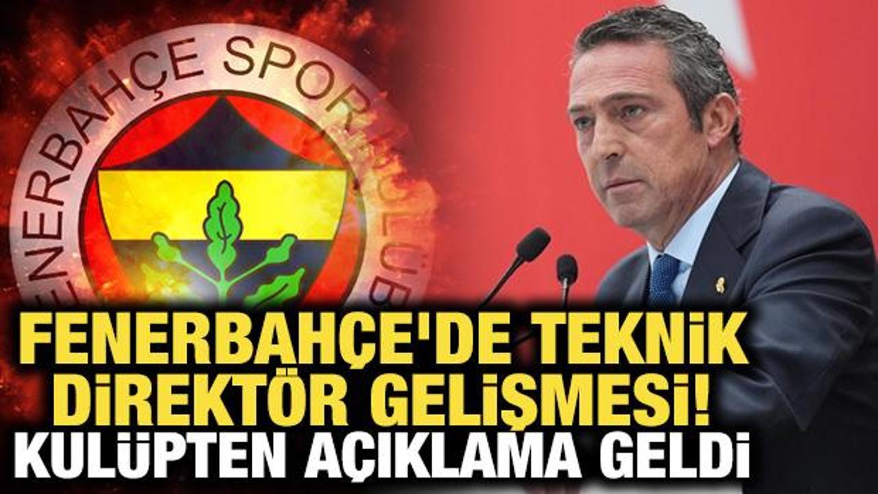 Fenerbah&ccedil;e'de teknik direkt&ouml;r gelişmesi! Kul&uuml;pten a&ccedil;ıklama geldi
