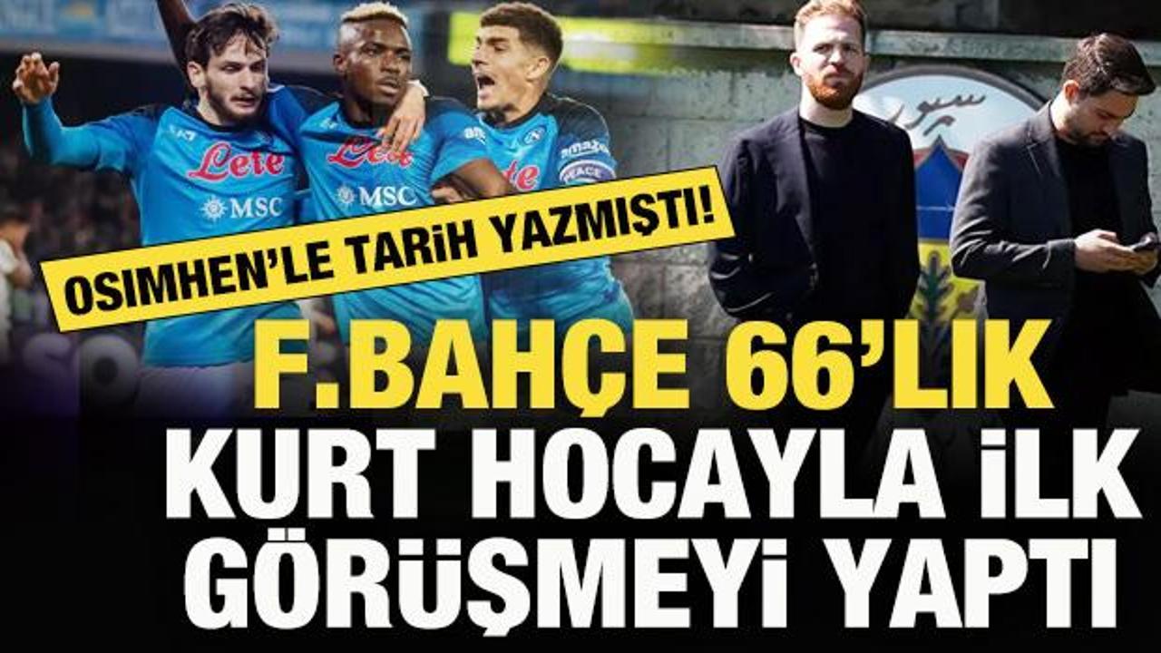 Fenerbah&ccedil;e'ye 66'lık kurt hoca! Osimhen'le tarih yazmıştı: ilk resmi g&ouml;r&uuml;şme yapıldı