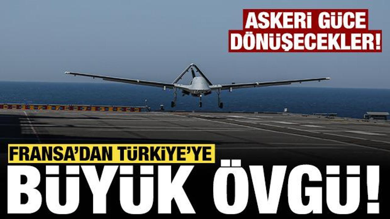 Fransa'dan T&uuml;rkiye'ye b&uuml;y&uuml;k &ouml;vg&uuml;: Askeri g&uuml;ce d&ouml;n&uuml;şecekler!