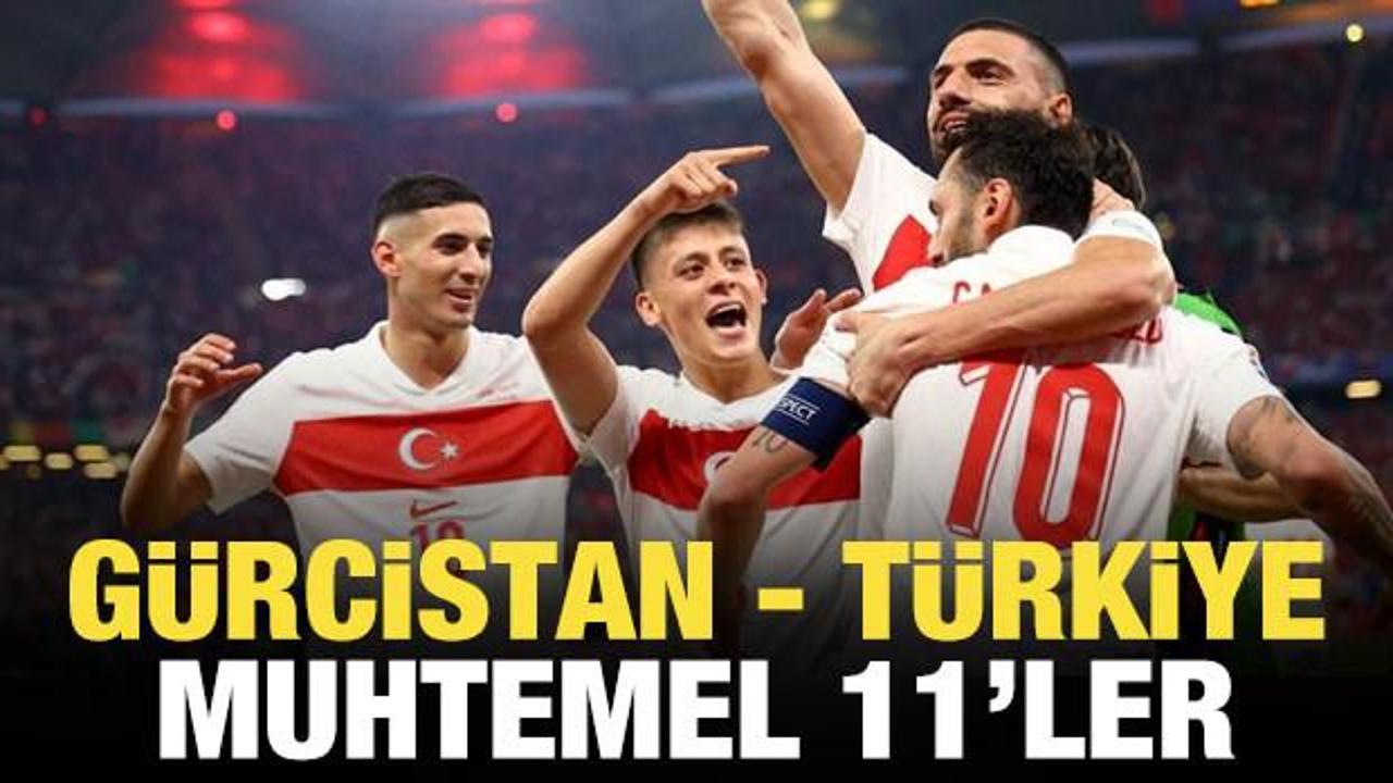 Gürcistan - Türkiye! Muhtemel 11'ler