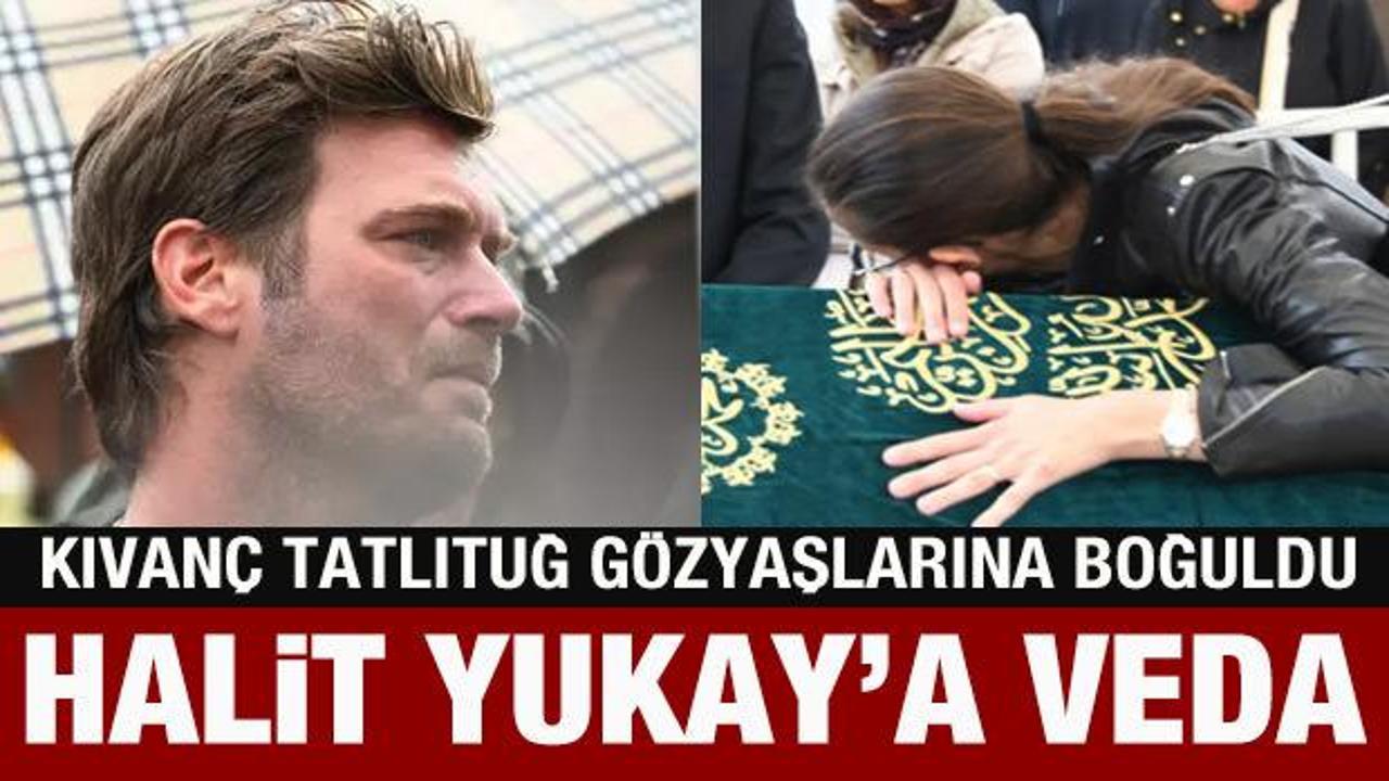Halit Yukay son yolculuğuna uğurlandı: Kıvan&ccedil; Tatlıtuğ g&ouml;zyaşlarına boğuldu