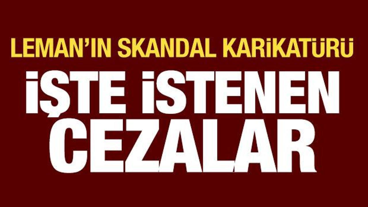 Leman'ın skandal karikat&uuml;r&uuml;yle ilgili iddianame hazırlandı