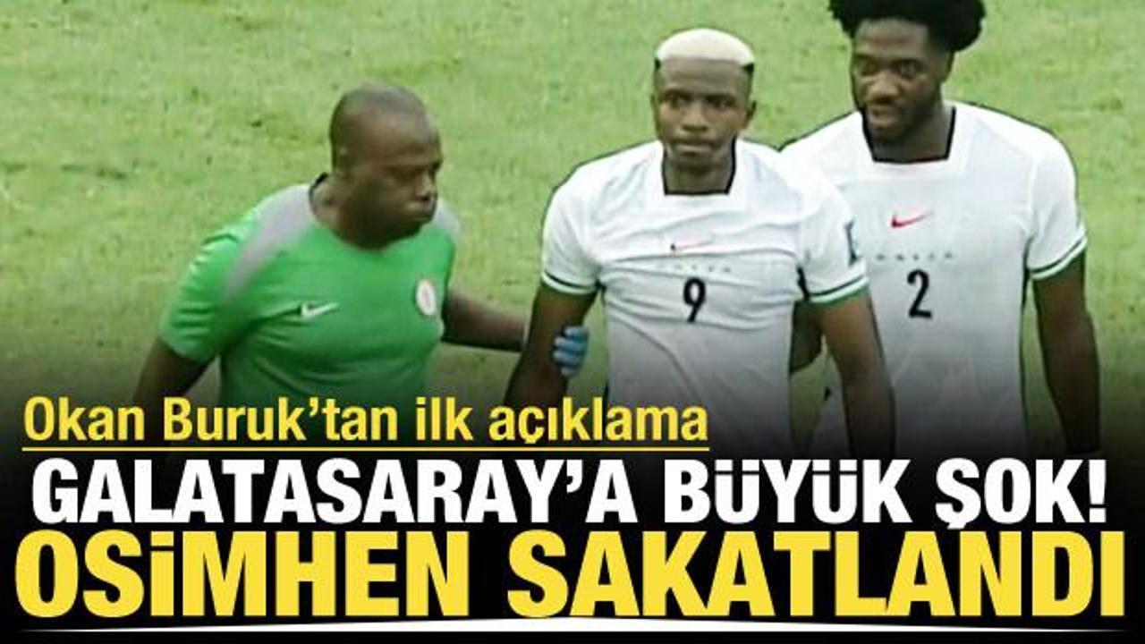 Osimhen milli ma&ccedil;ta sakatlandı! Galatasaray'dan ilk a&ccedil;ıklama