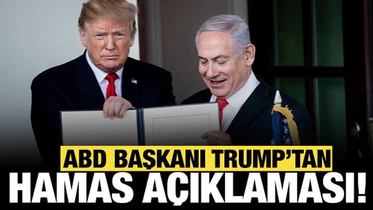 Trump'tan son dakika Hamas ve esir a&ccedil;ıklaması: Hızlı bir şekilde değişecek!