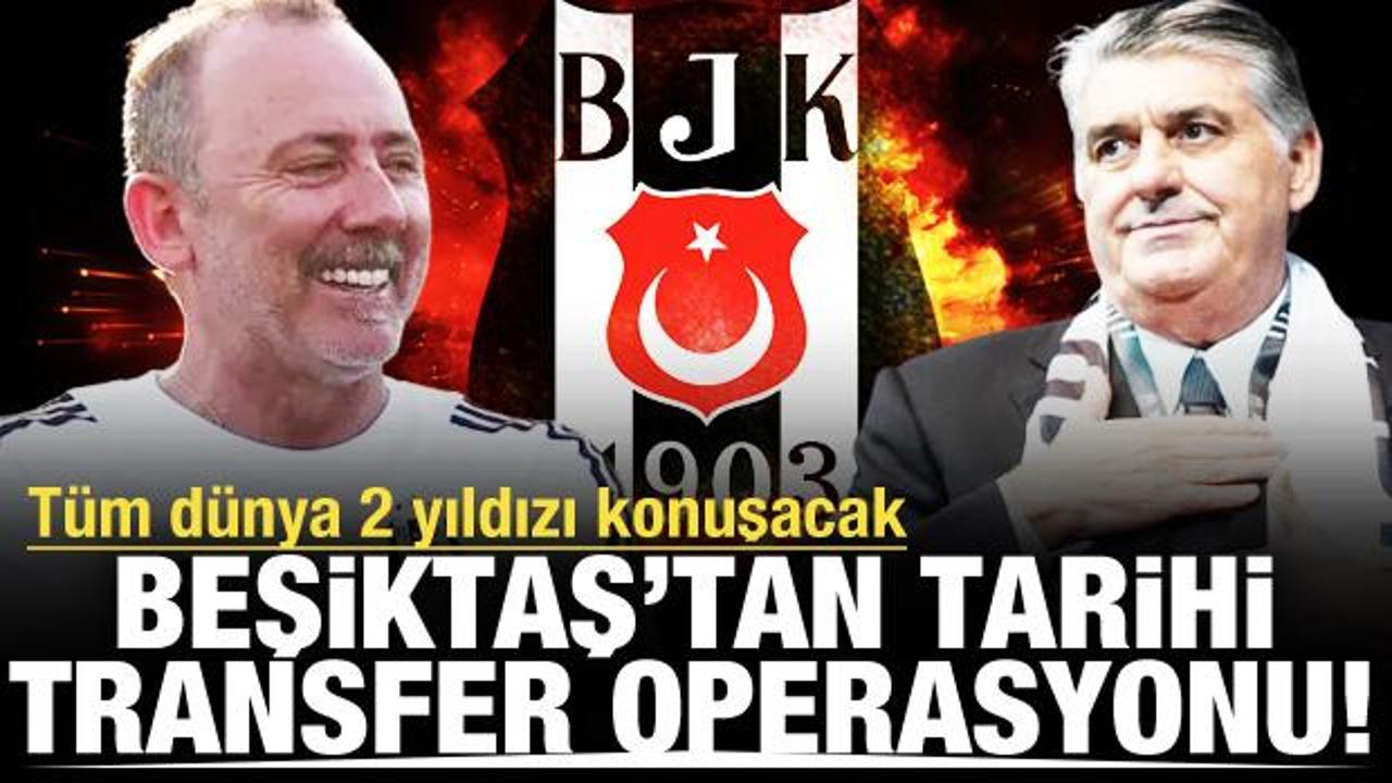 Tüm dünya Beşiktaş'ı konuşacak! 2 yıldız için tarihi transfer operasyonu