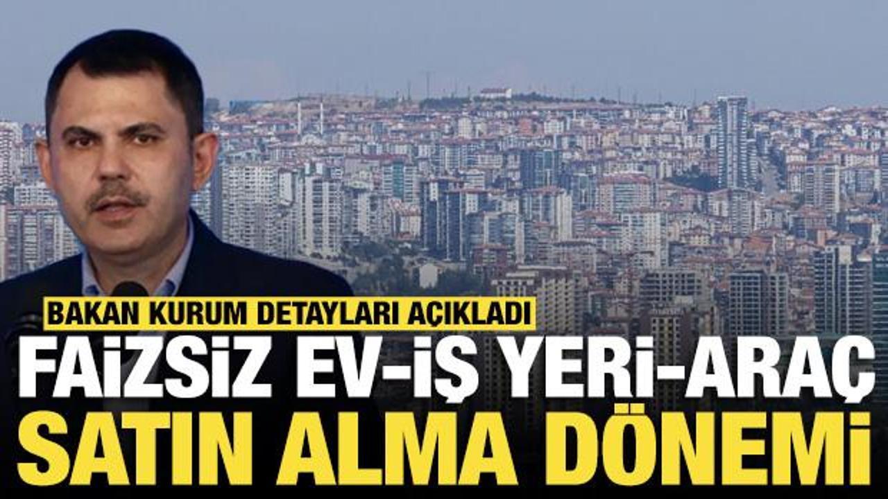 Bakan Kurum'dan tasarruf finansmanı açıklaması! 'Taksitlerle ev veya araba alınabilecek'
