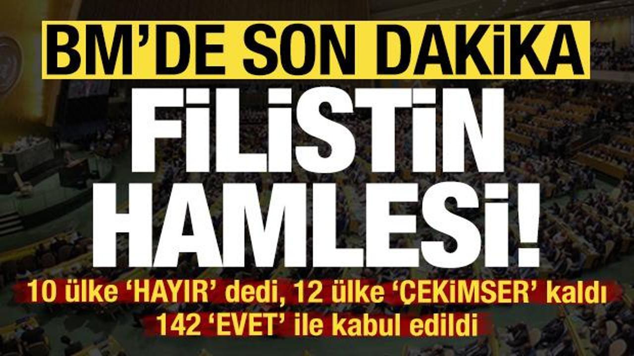 BM'de son dakika 'Filistin' hamlesi!