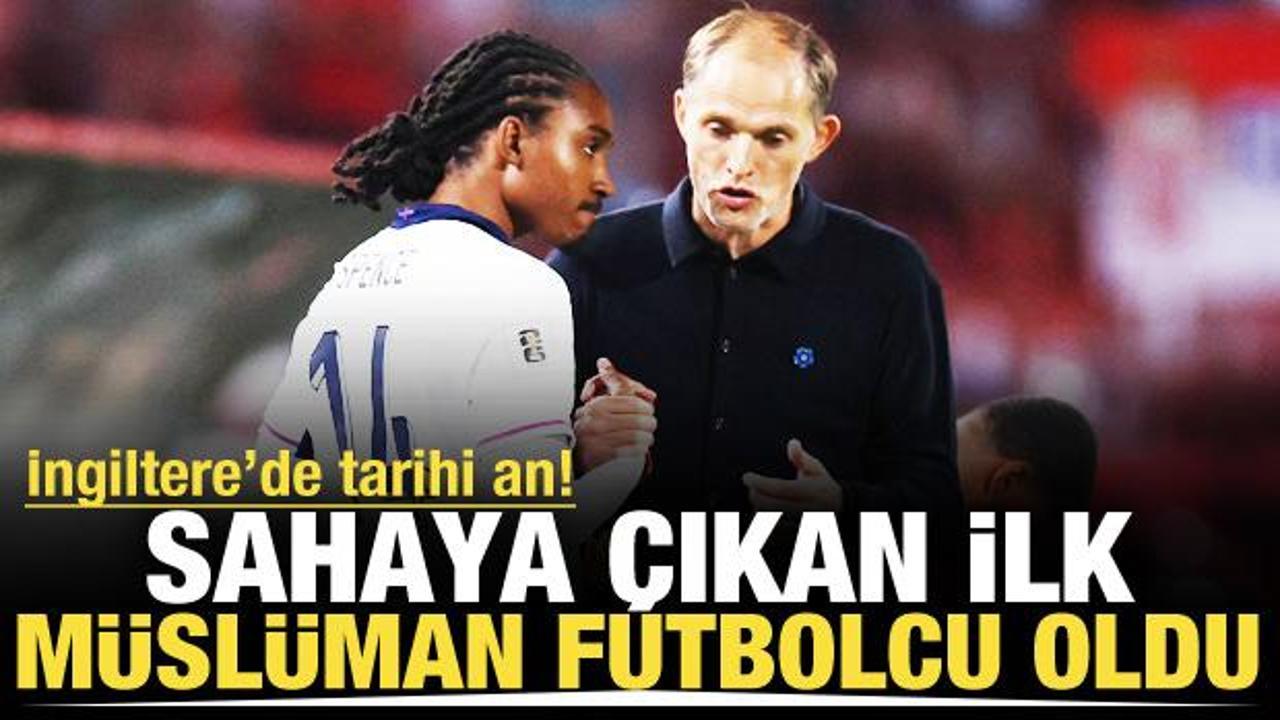 İngiltere Milli Takımı'nda tarihi an! Sahaya çıkan ilk Müslüman futbolcu oldu