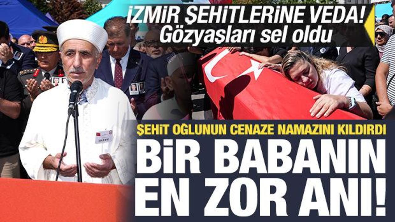İzmir şehitlerine veda! Baba, şehit oğlunun cenaze namazını kıldırdı, gözyaşları sel oldu!