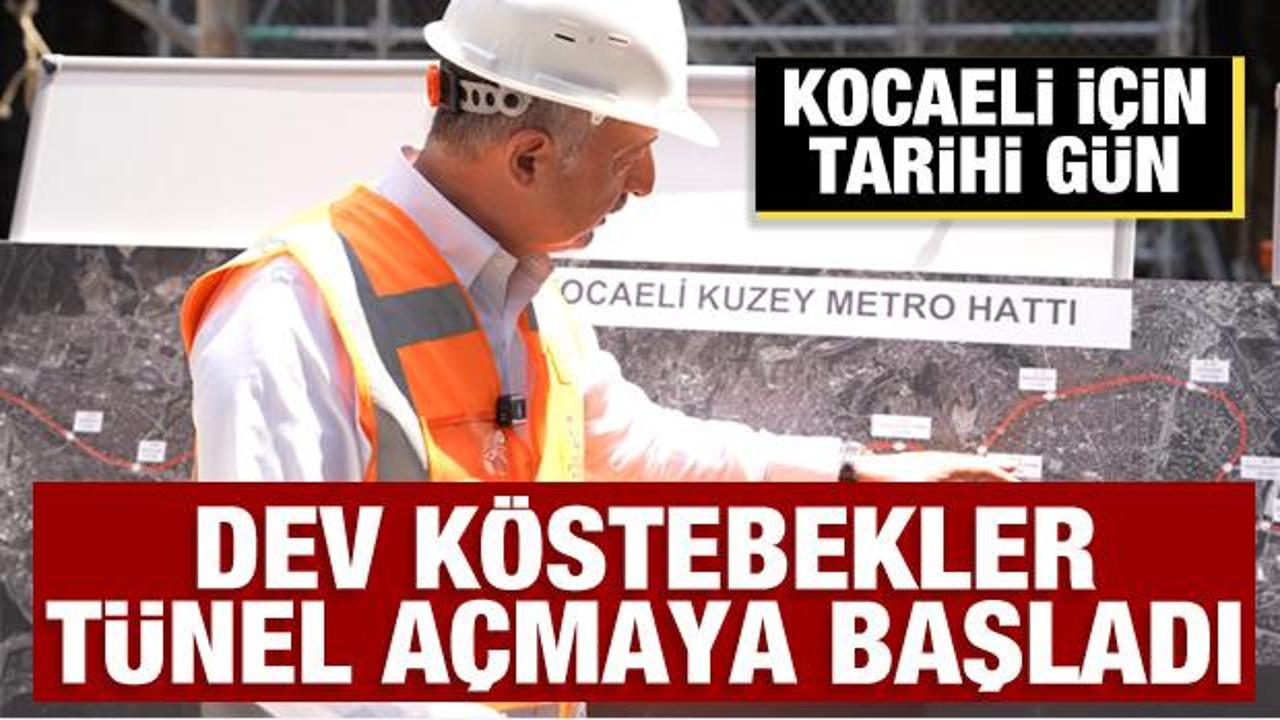 Kocaeli i&ccedil;in tarihi g&uuml;n: Dev k&ouml;stebekler t&uuml;nel a&ccedil;maya başladı