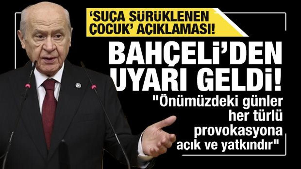 MHP lideri Bahçeli'den 'suça sürüklenen çocuk' açıklaması: Hepimizi alarma geçirmeli