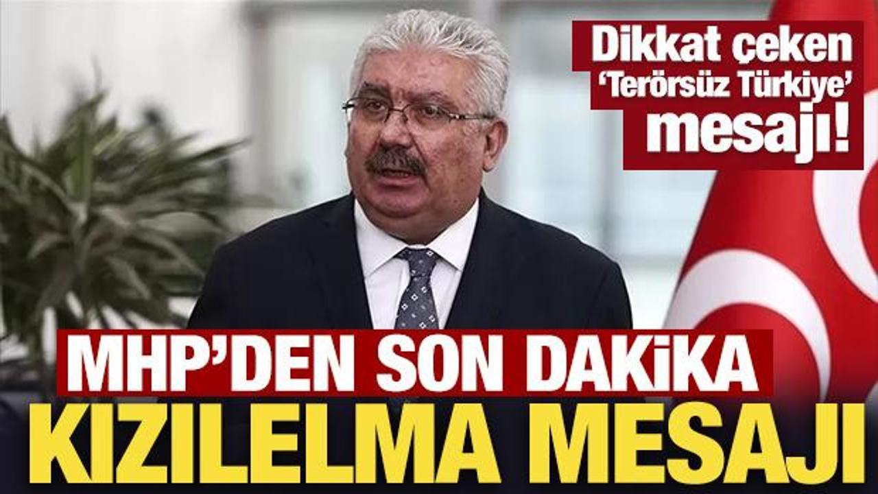 MHP'den son dakika Kızılelma mesajı: Dikkat çeken Terörsüz Türkiye açıklaması