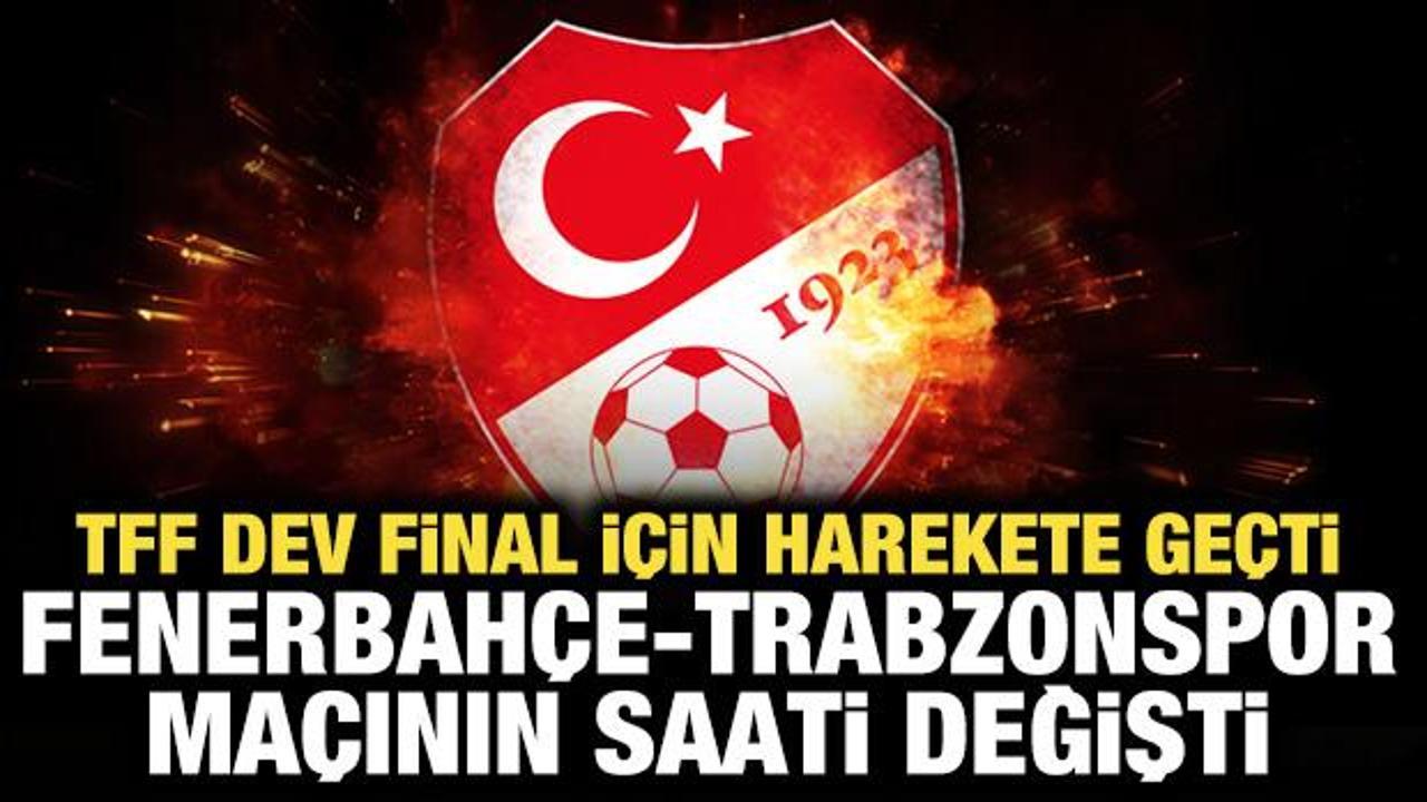 Tarihi finalle &ccedil;akışan Fenerbah&ccedil;e-Trabzonspor ma&ccedil;ı i&ccedil;in flaş karar