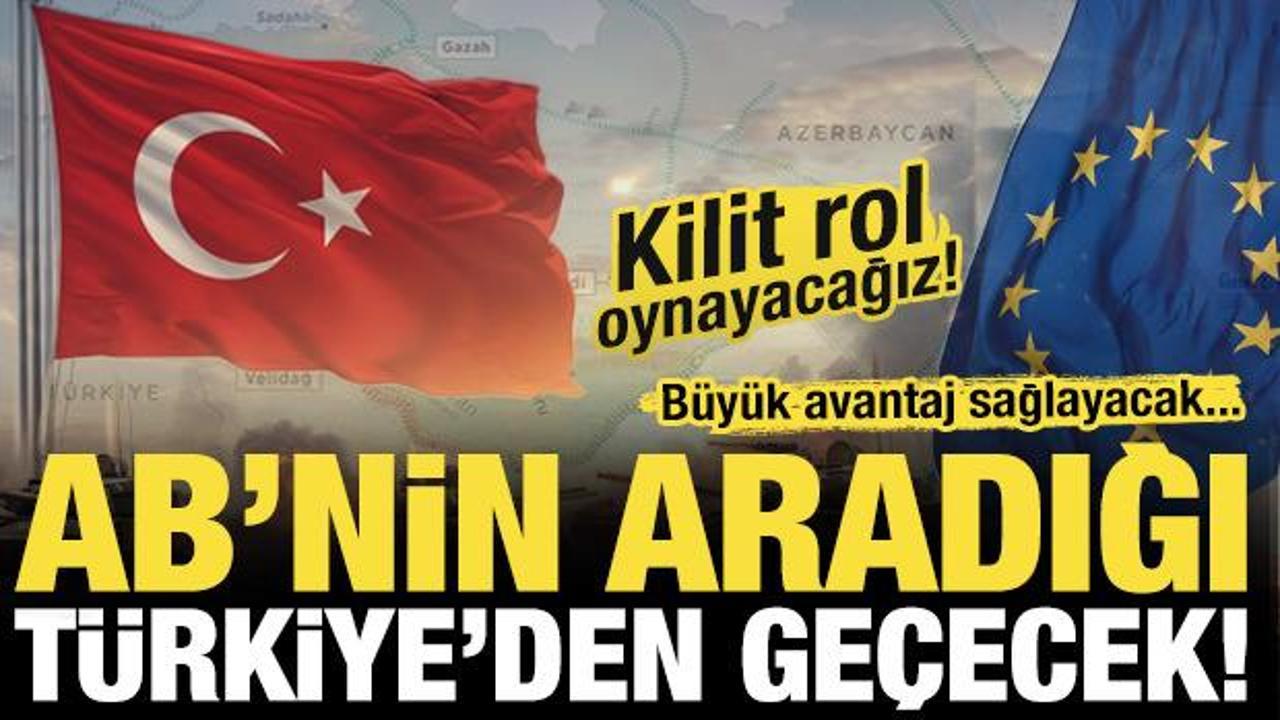 Türkiye, bölgesel ticaretin merkezi olacak! AB'ye açılan kapı buradan geçiyor...