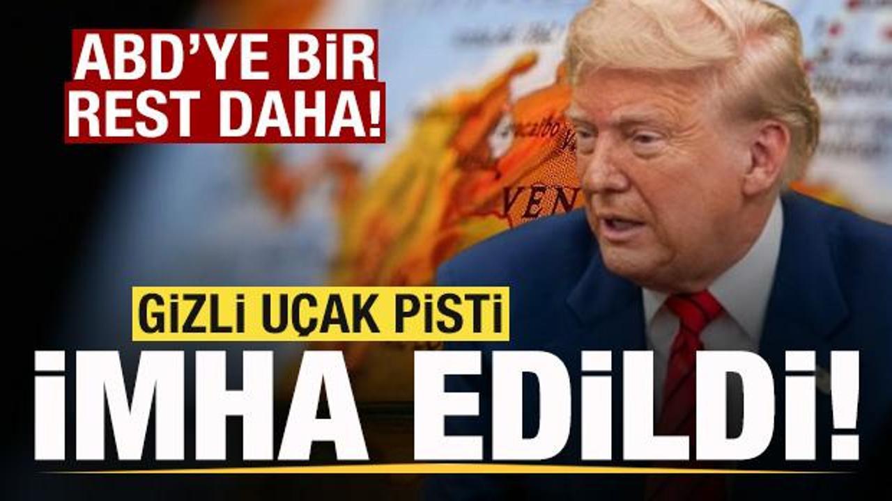 Venezuela duyurdu! Gizli uçak pisti imha edildi! ABD'ye bir rest daha!