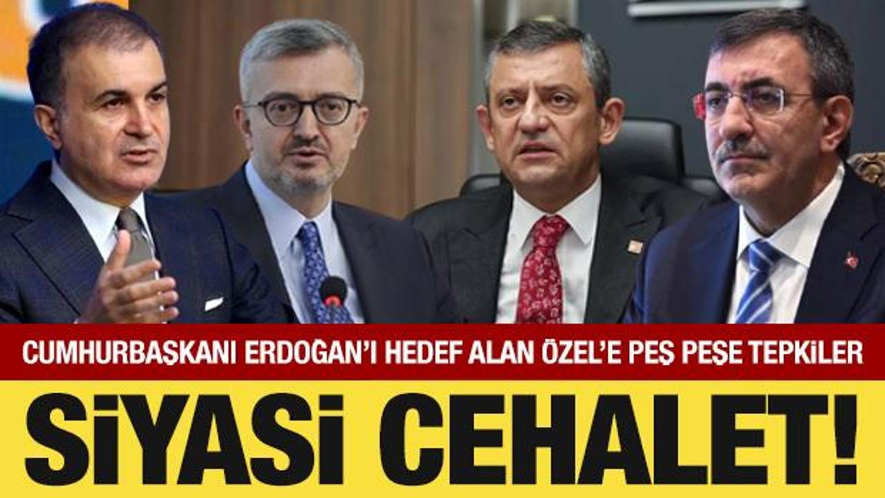 Cumhurbaşkanı Erdoğan'ı hedef alan Özgür Özel'e peş peşe tepkiler!