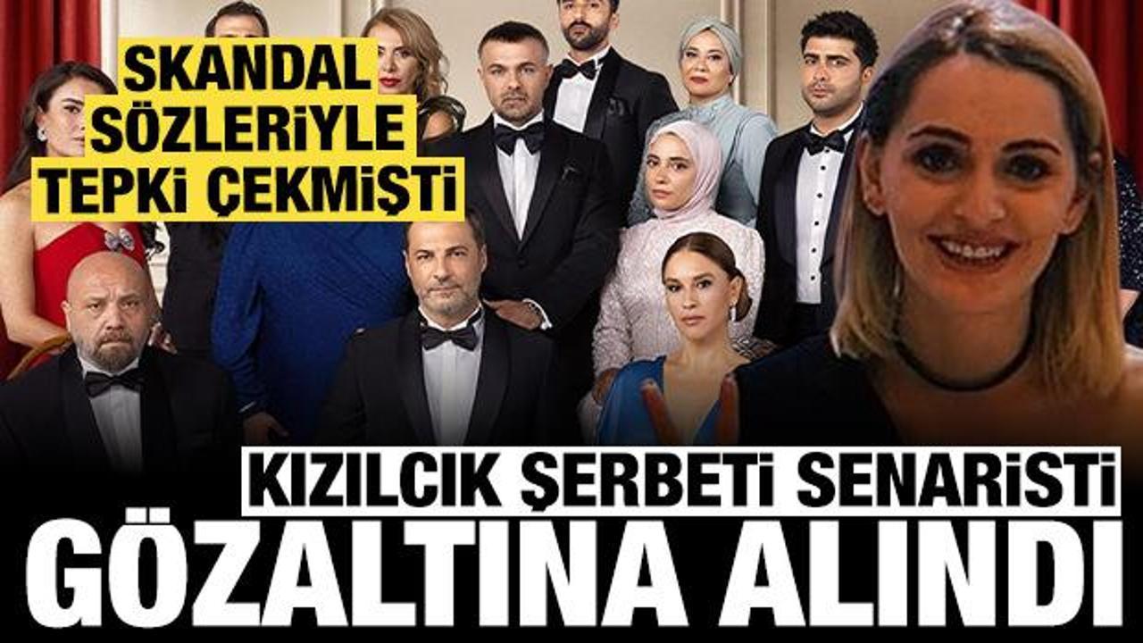 Kızılcık Şerbeti’nin senaristi Merve Göntem gözaltına alındı!