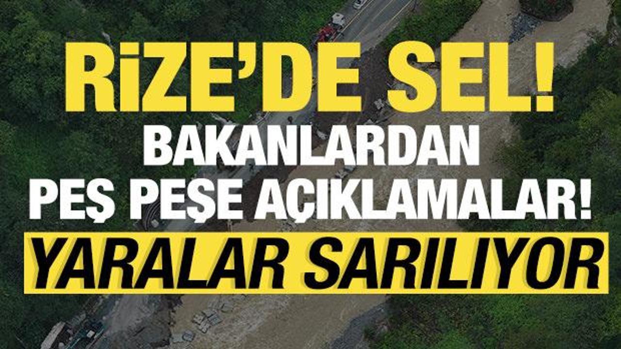 Rize'de sel! B&ouml;lgede son durum ne? Bakanlardan peş peşe a&ccedil;ıklamalar....