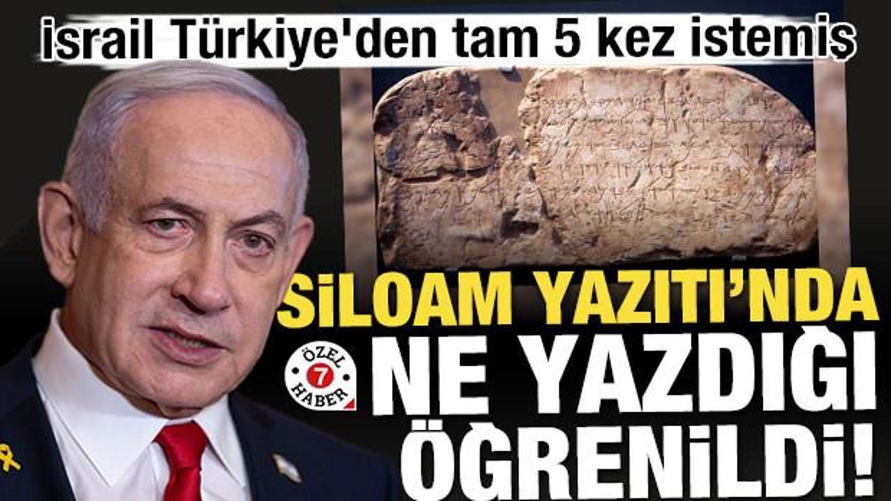 Siloam Yazıtı'nda ne yazdığı &ouml;ğrenildi! İsrail T&uuml;rkiye'den tam 5 kez istemiş 